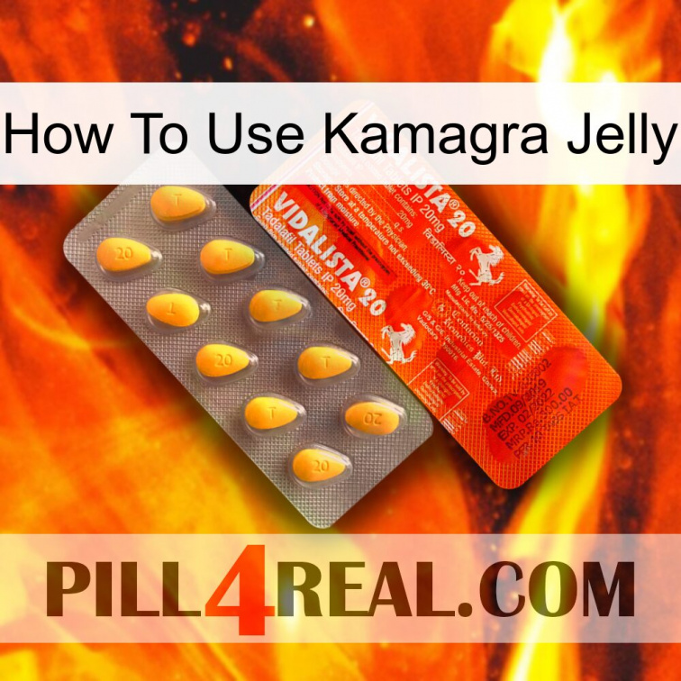 How To Use Kamagra Jelly new01